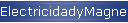 ElectricidadyMagnetismo.htm
