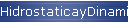 HidrostaticayDinamicadeFluidos.htm